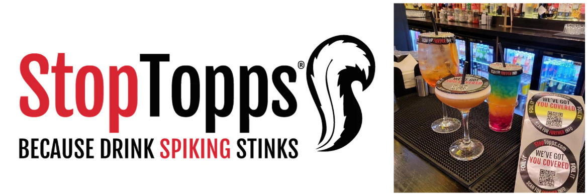 "Simple, effective tools like StopTopps can help make nights out safer for everyone"