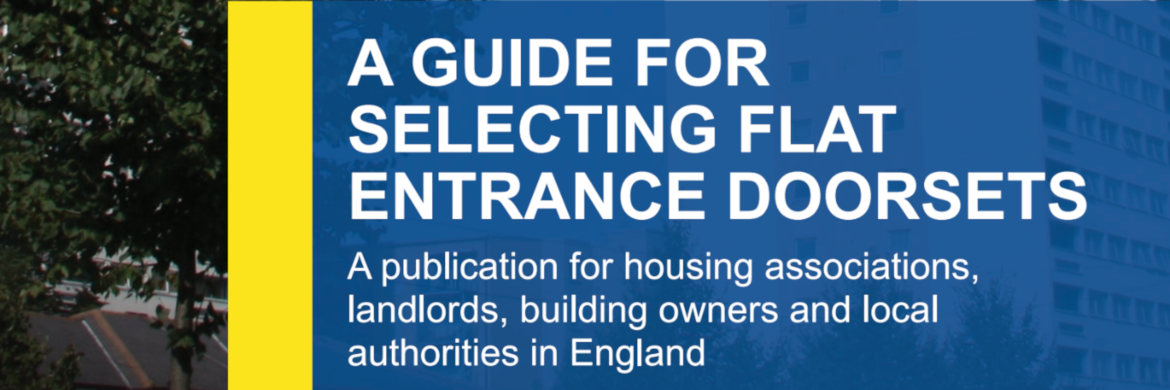 In a pioneering move within the industry, SBD, DHF and FIA combine to offer guidance on flat entrance doorsets