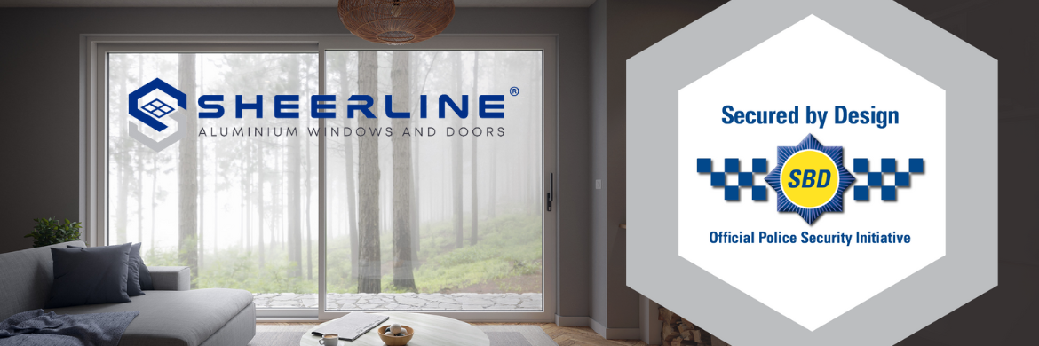 Sheerline Offers Prestige Security as Standard – All Products in the Range Now SBD accredited