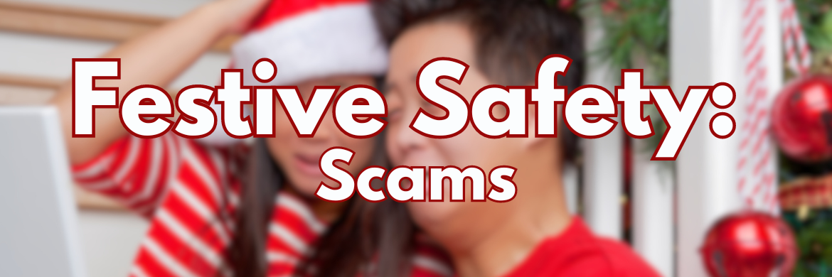 Festive Safety with SBD: Scams